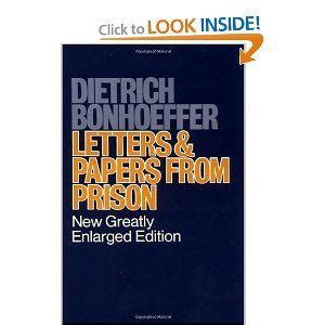 Bonhoeffer letters and papers from prison - bdaquiet