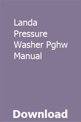 Landa Pressure Washer Pghw Manual Pressure Washer Pressure Washing