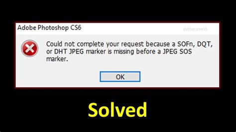 How To Fix SOFn DQT Or DHT JPEG Marker Is Missing In Photoshop YouTube