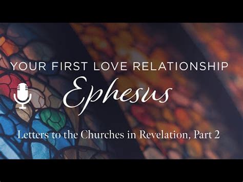 Ephesus Your First Love Relationship Ep 2 YouTube