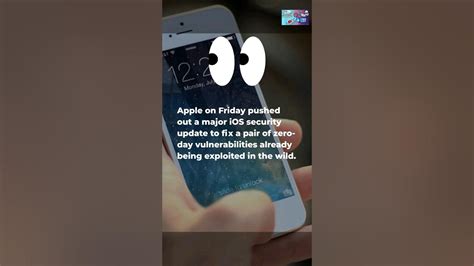 Urgent Ios Patch Apple Addresses Newly Exploited Zero Days Youtube