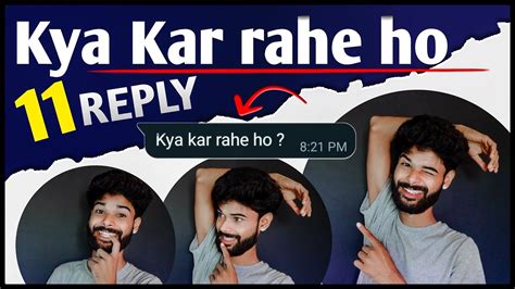 Kya Kar Rahe Ho Reply Kya Kar Rahe Ho Ka Reply Youtube