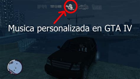 Como Poner Musica Personalizada En Gta Iv Gta Iv And Episodes From