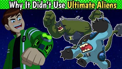 Why Alien X Tinction Ultimate Ben Didn T Use Ultimate Aliens Ben