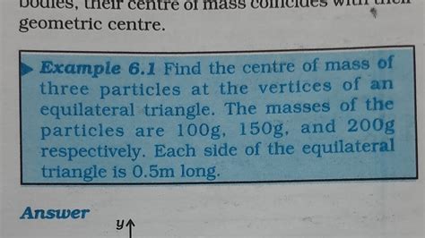 Find The Centre Of Mass Of Three Particles At The Vertices Of An