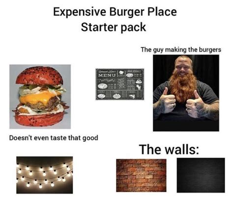 Expensive Burger Place Starter Pack - Meme - Shut Up And Take My Money