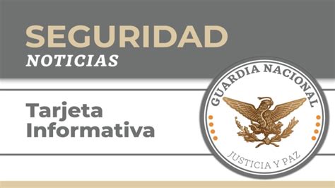 Tarjeta Informativa De La Guardia Nacional