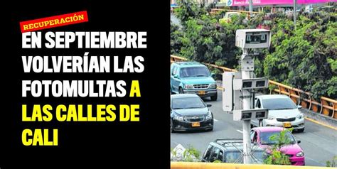 En Septiembre Volverían Las Fotomultas A Las Calles De Cali