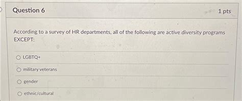 Solved Question 61 PtsAccording To A Survey Of HR Chegg