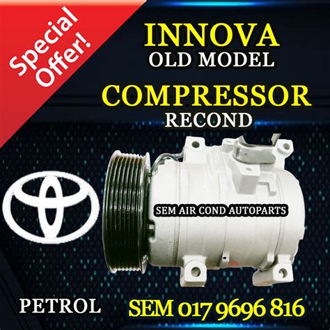 TOYOTA INNOVA OLD MODEL PETROL TYPE RECOND COMPRESSOR RECON KOMPRESOR