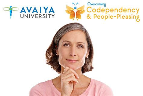 Overcoming Codependency And People Pleasing Avaiya