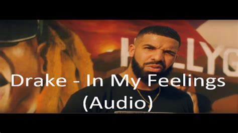 Drake In My Feelings Audio Length 3 37 Youtube Youtube