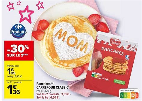 Offre Pancakes Carrefour Classic Chez Carrefour Market