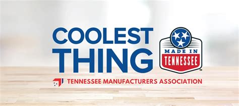 Coolest Thing Made In Tn