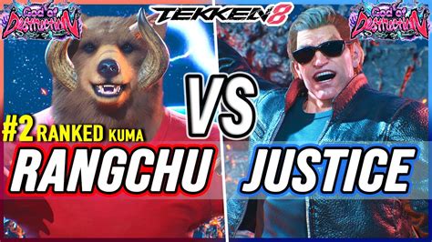 T8 Rangchu 2 Ranked Kuma Vs Justice Paul Tekken 8 High Level