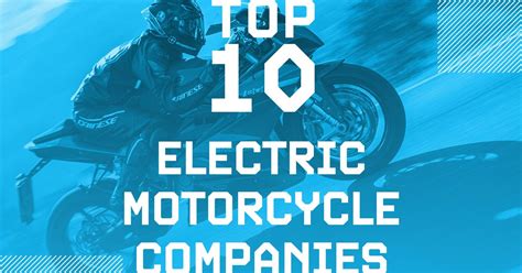 Top Electric Motorcycle Companies Ev Magazine