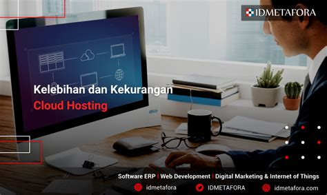 Mengenal Lebih Dekat Dengan Cloud Hosting Serta Kelebihan Dan 90036