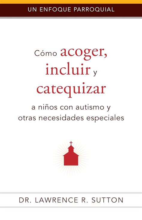 C Mo Acoger Incluir Y Catequizar A Ni Os Con Autismo Y Otras