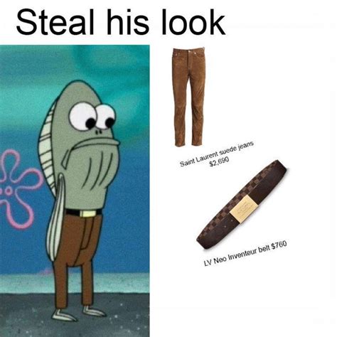 Steal His Look A Site Dedicated To Steal His Look Memes