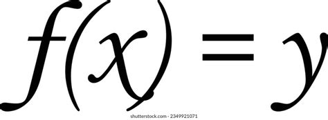 Math Symbol Function X Y Vector Stock Vector (Royalty Free) 2349921071 ...