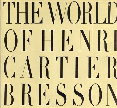 アンリカルティエブレッソン写真集 The World of Henri Cartier Bresson Henri Cartier