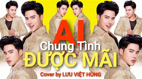 Ai Chung Tình Được Mãi st Đông Thiên Đức tb Đinh Tùng Huy Cover