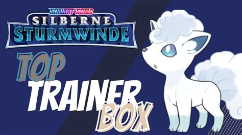 Silberne Sturmwinde Top Trainer Box Opening VOR Release Silver Tempest