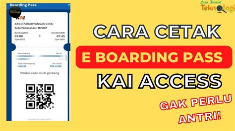 Cara Cetak E Boarding Pass KAI Access Cek In Tiket Kereta Api Online