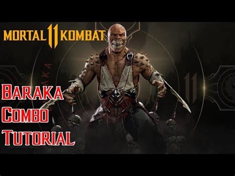 Baraka Combo Tutorial Mortal Kombat Youtube