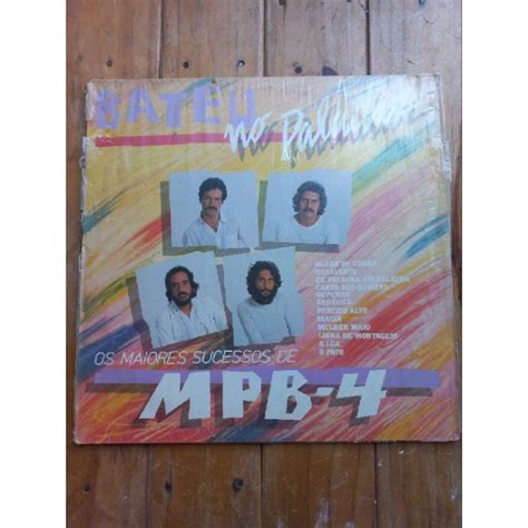 LP Disco De Vinil MPB 4 Bateu No Paladar Os Maiores Sucessos Shopee