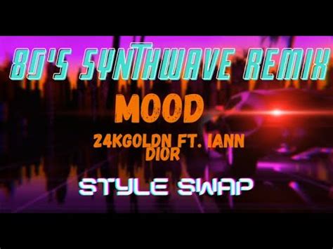 Mood Kgoldn Ft Iann Dior S Synthwave Remix Style Swap