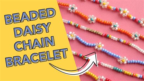 DIY Beaded Daisy Chain Bracelets The Pretty Life Girls YouTube