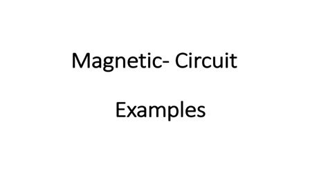 (PDF) Magnetic- Circuit Examples - Engineeringece.uprm.edu/~aramirez/4405/Handouts/Magnetic ...