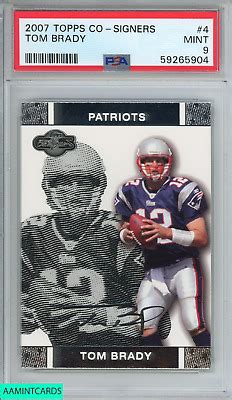 2007 TOPPS CO SIGNERS TOM BRADY 4 NEW ENGLAND PATRIOTS PSA 9 MINT EBay