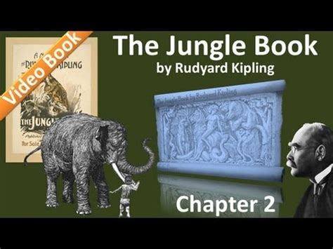 Chapter The Jungle Book By Rudyard Kipling Kaa S Hunting Road