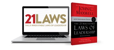 The 21 Irrefutable Laws Of Leadership With John C Maxwell