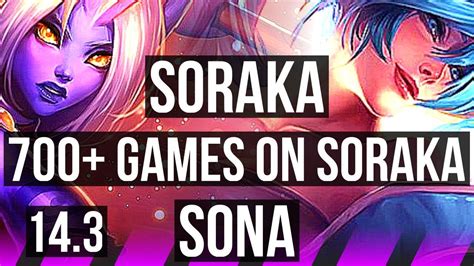 Soraka And Twitch Vs Sona And Sivir Sup 700 Games Euw Master 14 3 Youtube