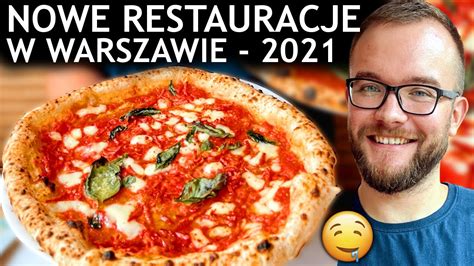 WARSZAWA NOWE RESTAURACJE W WARSZAWIE 2021 Pizza Jedzenie