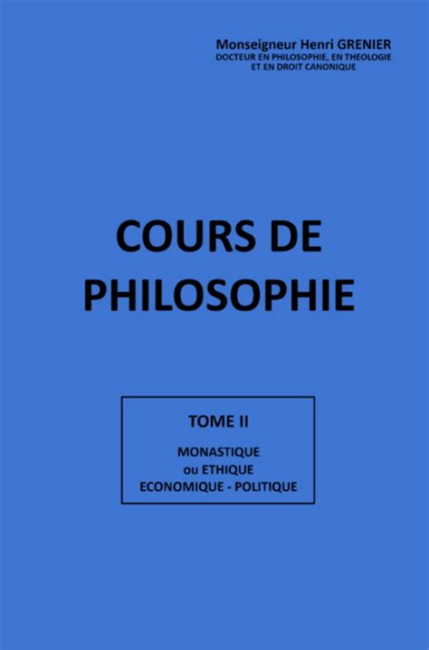 Cours De Philosophie Tome 2 Mgr Henri Grenier Boutique Nationaliste