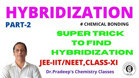 Hybridization 🔥 Part 2 Chemical Bonding Class 1112 Cbse Icse Iit Jee Neet Chemistry