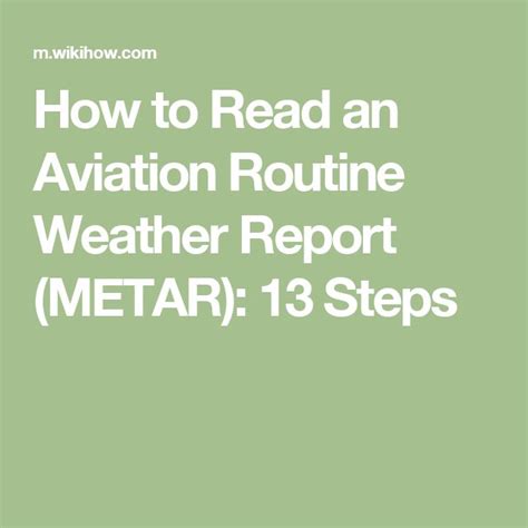 The Text How To Read An Aviation Routine Weather Report Metar 13 Steps