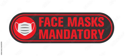 Face Masks Mandatory Sign Or Sticker For Businesses With Protective