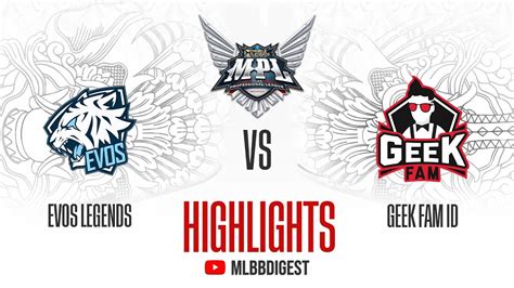 EVOS Legends Vs Geek Fam ID MPL ID S12 EVOS Vs GEEK Full Game