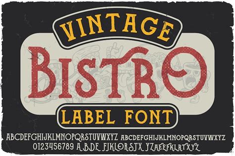 Premium Vector Vintage Label Font Named Bistro Original Typeface For