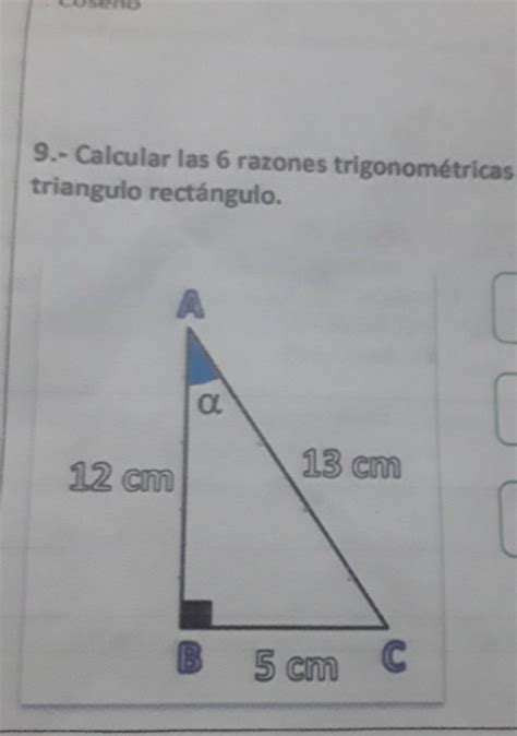 9 Calcular Las 6 Razones Trigonométricas Del Siguientetriangulo