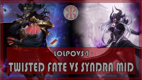 Lolpov Twisted Fate Vs Syndra Mid League Of Legends Youtube