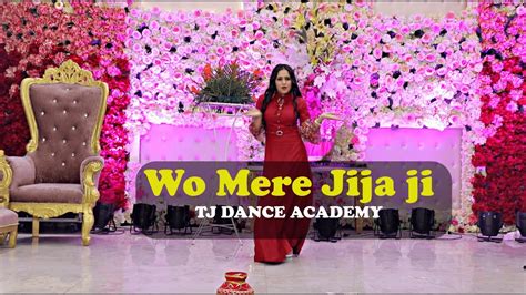 Wo Mere Jija Ji Wedding Choregraphy Basic Steps T J Dance Academy Youtube