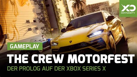 The Crew Motorfest Der Prolog Auf Der Xbox Series X Youtube