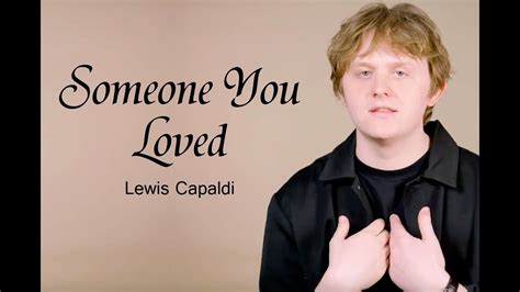 Lewis Capaldi Someone You Loved Lyrics Youtube