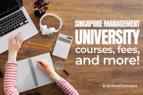 Singapore Management University Courses Fees And More